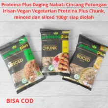 Proteina Plus Daging Nabati Siap Olah Varian Chunk Minced dan Sliced 100 Gram